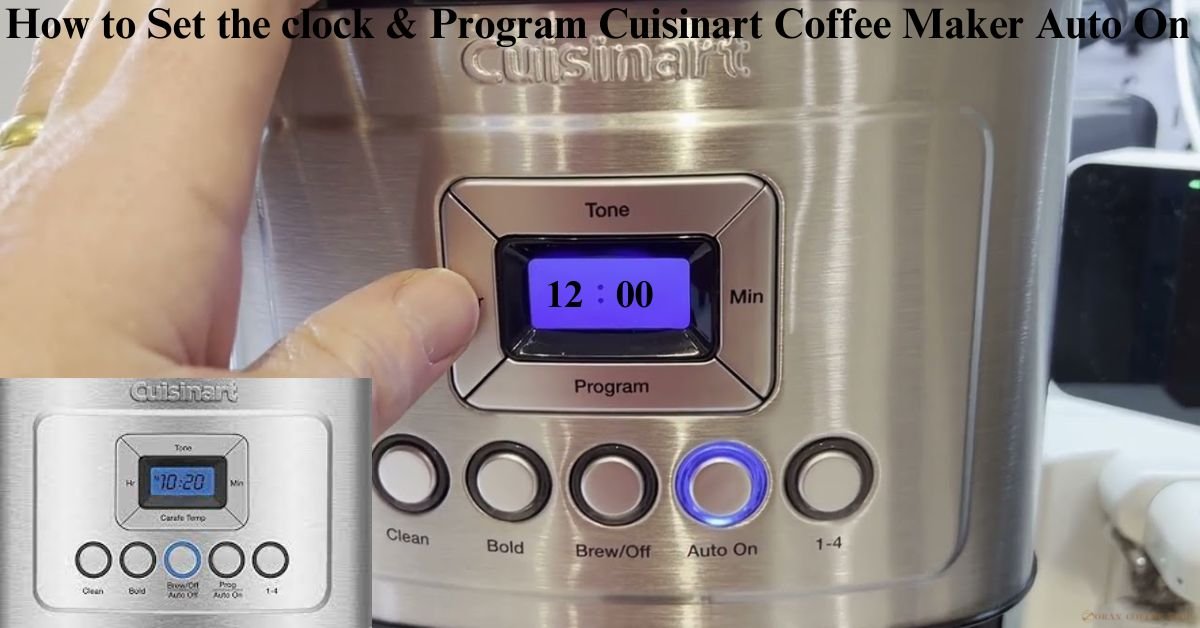 How to Program Cuisinart Coffee Maker Auto-On