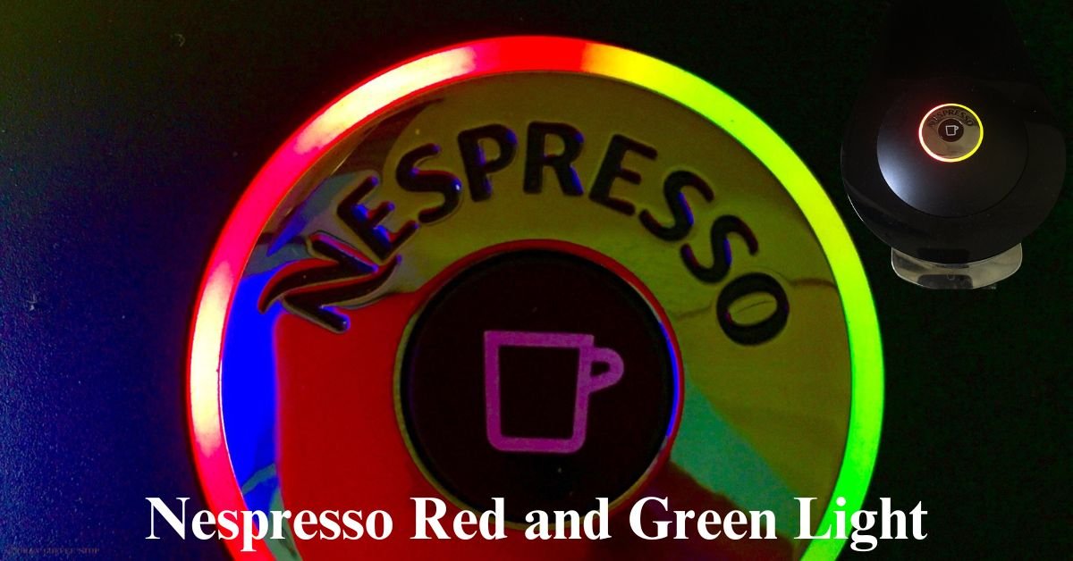 Nespresso Red and Green Light